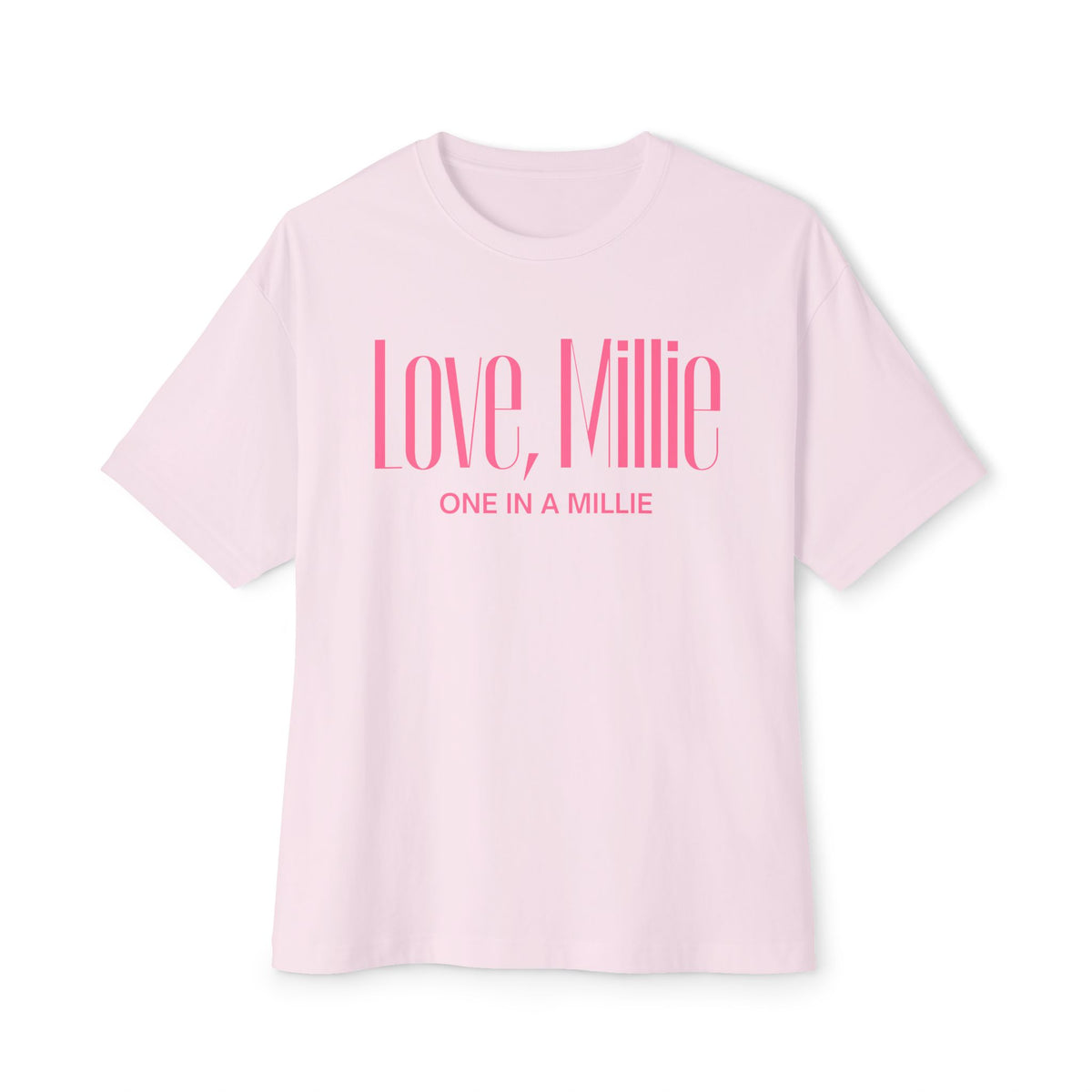 One in a Millie Oversized Tee