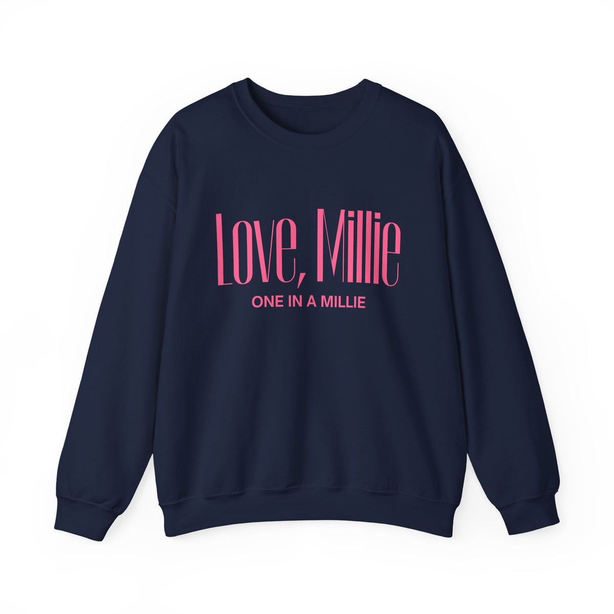 One in a Millie Crewneck Sweatshirt
