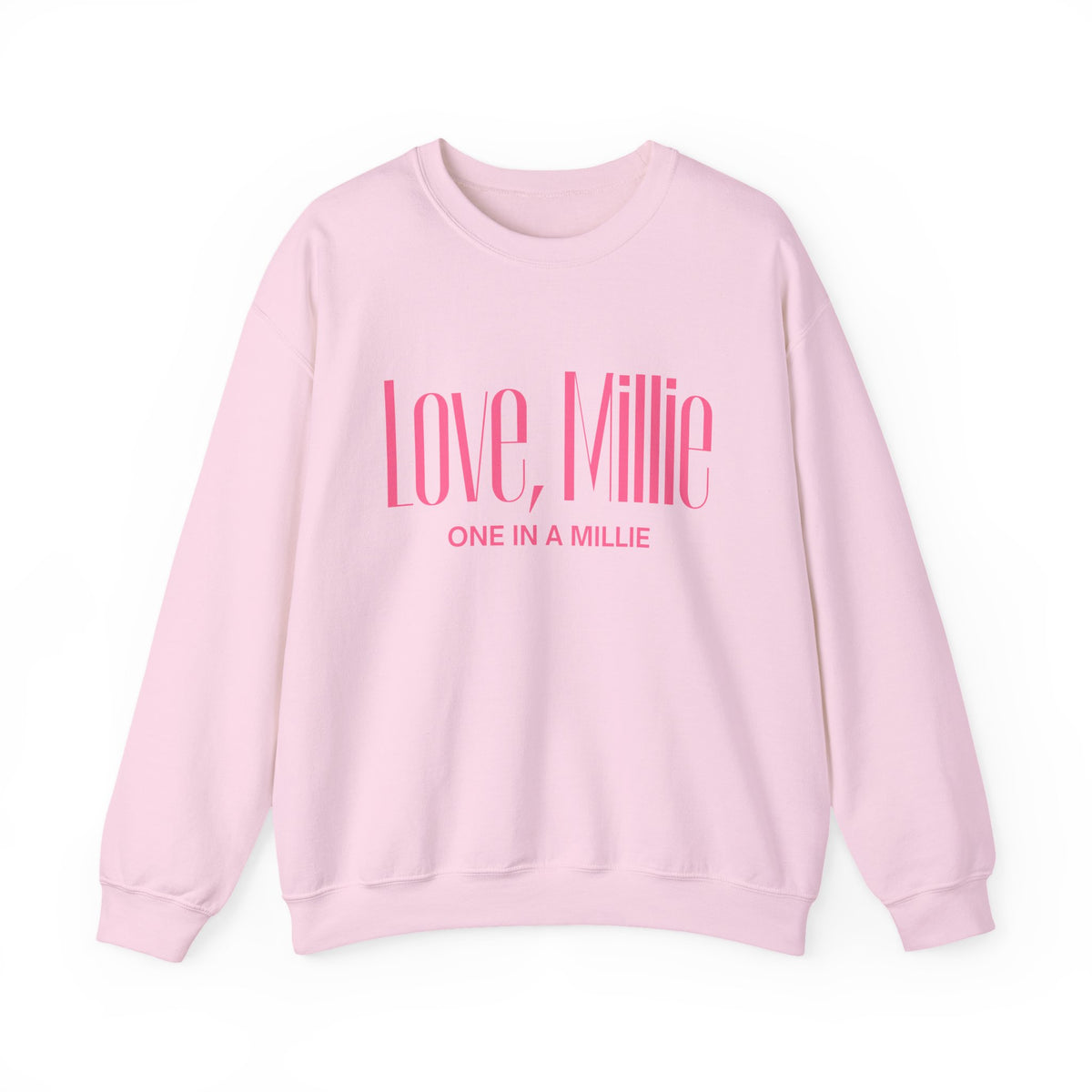 One in a Millie Crewneck Sweatshirt